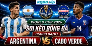 Soi Kèo Argentina Vs Cabo Verde 05h00 04_07 - World Cup 2026