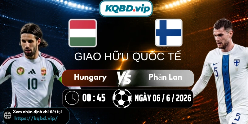 hungary-vs-phan-lan-kqbd-6-6